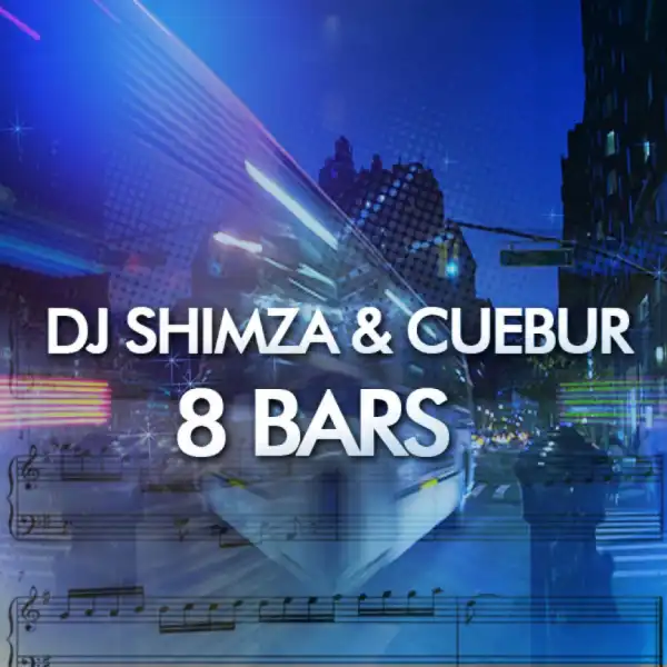 DJ Shimza X Cuebur - 8 Bars (feat. B.K)